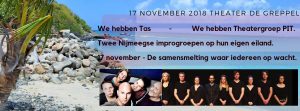 Zaterdag 17 november 2018 TAS en PIT – Greppeltheater